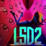 LSD 2 को सिनेमाघरों में रिलीज़ होने के बचा सिर्फ 3 दिन, देखें ट्रेलर